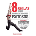 8 Reglas de los Emprendedores Exitosos - Paperback