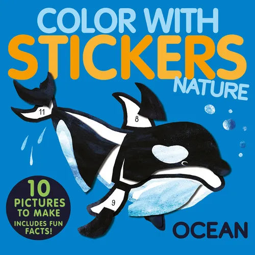Color with Stickers: Ocean: 10 Pictures to Make - Includes Fun Facts! - Paperback