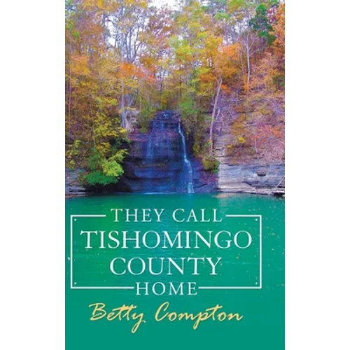 They Call Tishomingo County Home - Hardcover