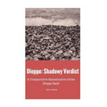Dieppe: Shadowy Verdict: A Comparative Examination of the Dieppe Raid - Paperback