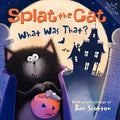 Splat the Cat: What Was That? - Paperback