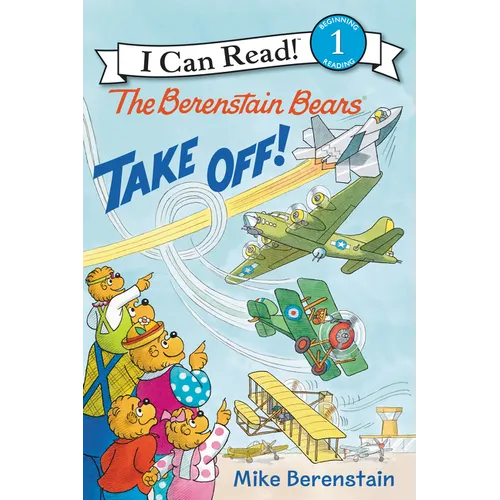 The Berenstain Bears Take Off! - Paperback