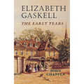 Elizabeth Gaskell: The Early Years - Paperback