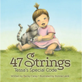 47 Strings: Tessa's Special Code - Hardcover