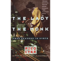 The Lady and the Monk: Four Seasons in Kyoto - Paperback