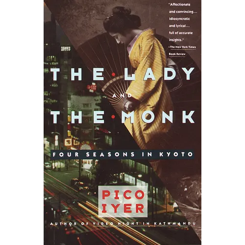 The Lady and the Monk: Four Seasons in Kyoto - Paperback