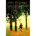 Locusts at the Edge of Summer: New and Selected Poems - Paperback