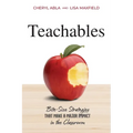 Teachables: Bite-Size Strategies That Make a Major Impact in the Classroom - Paperback