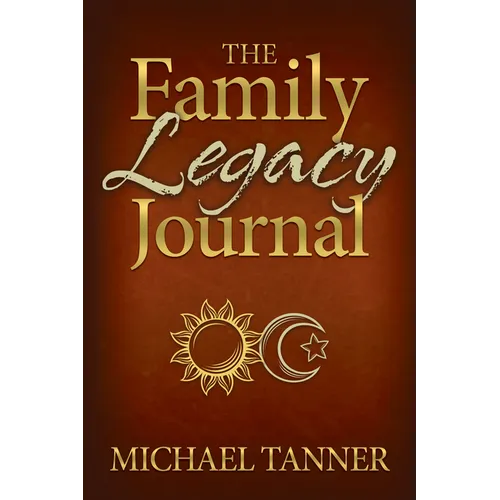 The Family Legacy Journal - Paperback
