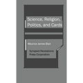 Science, Religion, Politics, and Cards - Hardcover