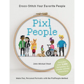 Pixlpeople: Cross-Stitch Your Favorite People - Hardcover