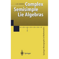 Complex Semisimple Lie Algebras - Hardcover