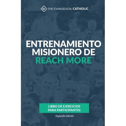Entrenamiento misionero de Reach More: Libro de ejercicios para participantes - Paperback