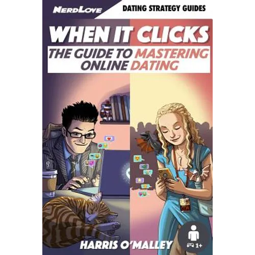 When It Clicks: The Guide To Mastering Online Dating - Paperback
