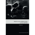 Music in the Horror Films of Val Lewton - Paperback