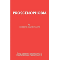 Proscenophobia - Paperback