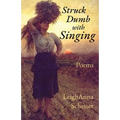 Struck Dumb with Singing - Paperback