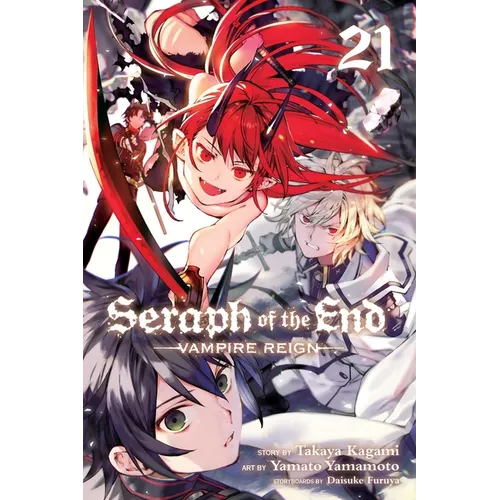 Seraph of the End, Vol. 21: Vampire Reign - Paperback