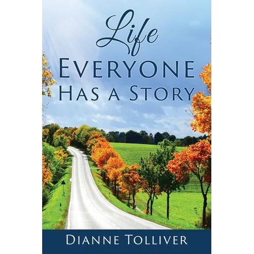 Life Everyone Has a Story - Paperback