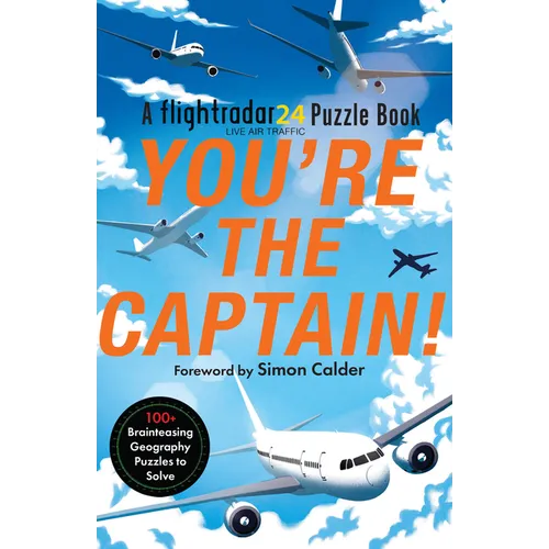 You're the Captain!: A Flightradar24 Puzzle Book - Paperback