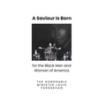 A Saviour is Born for the Black Man and Woman of America - Paperback