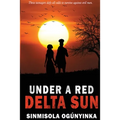 Under A Red Delta Sun - Paperback