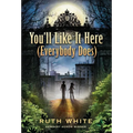 You'll Like It Here (Everybody Does) - Paperback
