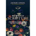 Memorize Scripture: Simple Steps to Pray, Ponder, and Practice God's Word - Hardcover
