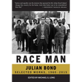 Race Man: Selected Works, 1960-2015 - Paperback