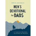 Men's Devotional for Dads: A Year of Prayers, Guidance, and Wisdom - Hardcover