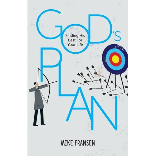 God's Plan: Finding His Best For Your Life - Paperback