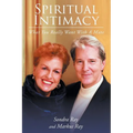 Spiritual Intimacy-What You Really Want with A Mate - Paperback