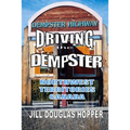 Driving the Dempster: Northwest Territories, Canada - Paperback