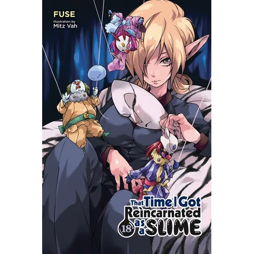 That Time I Got Reincarnated as a Slime, Vol. 18 (Light Novel) - Paperback