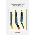 The Indescribable Thrill of The Half-Volley - Paperback