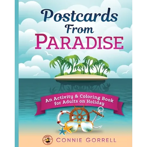 Postcards From Paradise: An Activity & Coloring Book for Adults on Holiday - Paperback