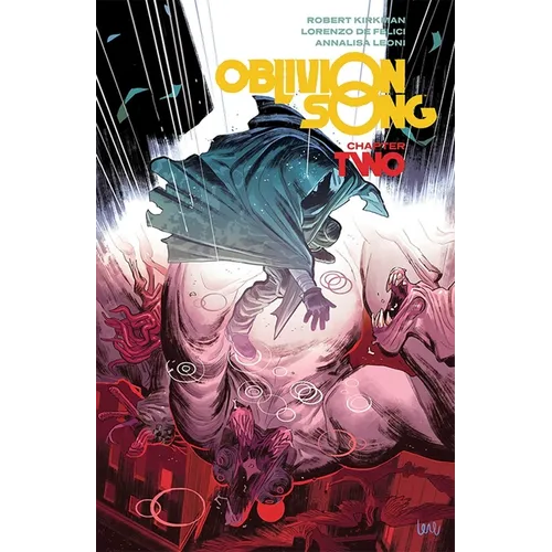 Oblivion Song by Kirkman & de Felici Volume 2 - Paperback