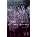 Black Women's Christian Activism: Seeking Social Justice in a Northern Suburb - Hardcover