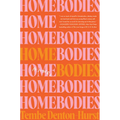 Homebodies - Hardcover