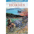 If Not for the Horses - Paperback