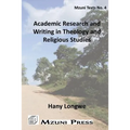 Academic Research and Writing in Theology and Religious Studies - Paperback