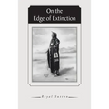 On the Edge of Extinction - Paperback