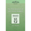 The Psychology of the Stock Market - Paperback