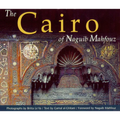 The Cairo of Naguib Mahfouz - Hardcover