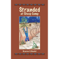 Stranded at Sheep Camp - Paperback