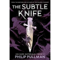 His Dark Materials: The Subtle Knife (Book 2) - Paperback