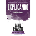 EXPLICANDO Los últimos tiempos - Paperback