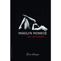 Marilyn Monroe: En Privado - Paperback