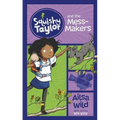 Squishy Taylor and the Mess Makers - Paperback