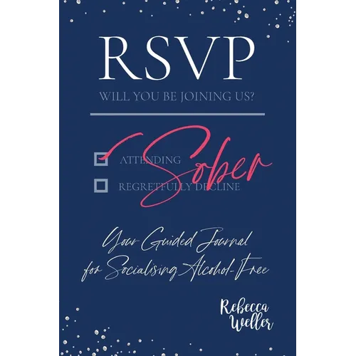 RSVP Sober: Your Guided Journal for Socialising Alcohol-Free - Paperback